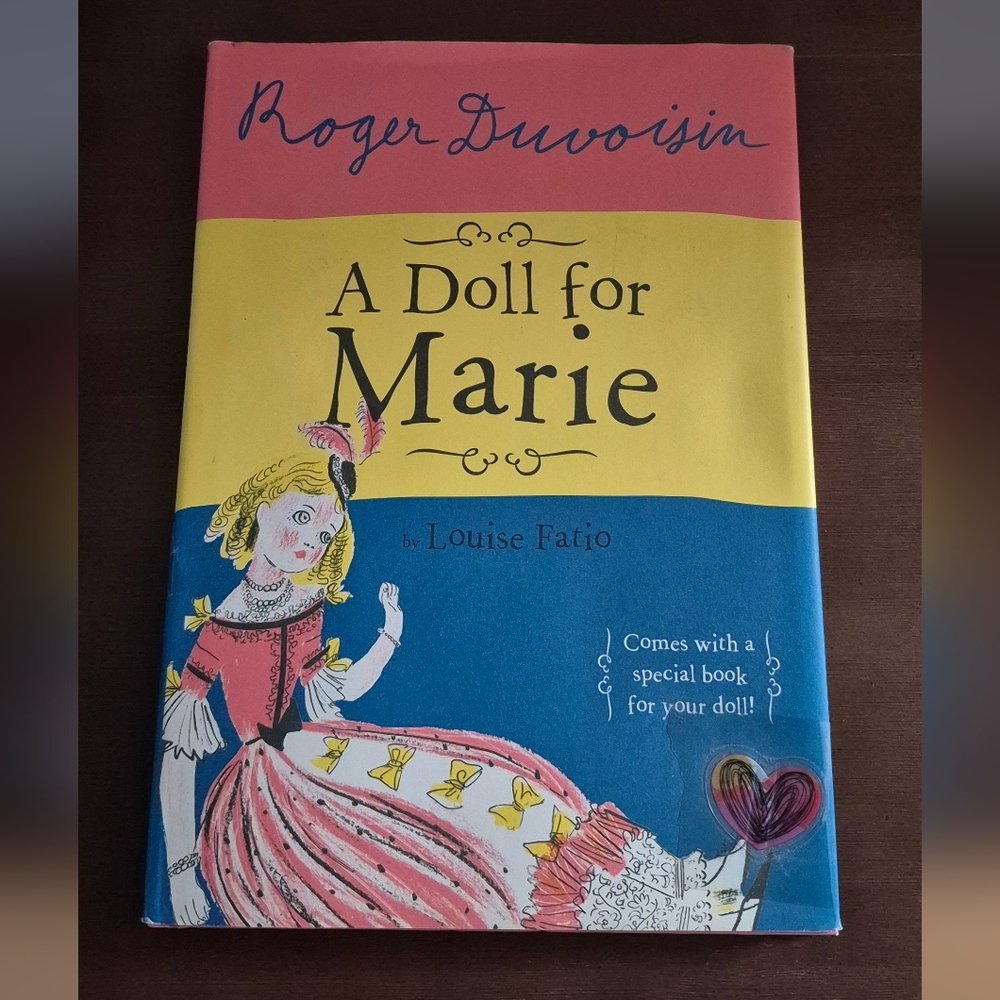 A DOLL FOR MARIE Book W/Book For Doll By Louise Fatio Illustrated By Roger D